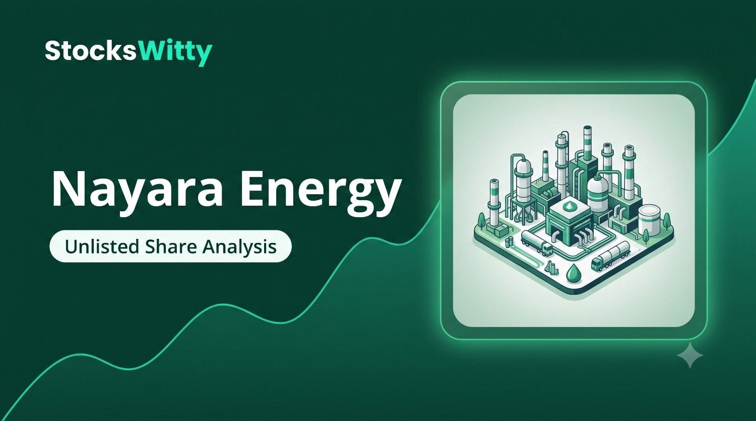 Nayara Energy: Unlisted Share Analysis